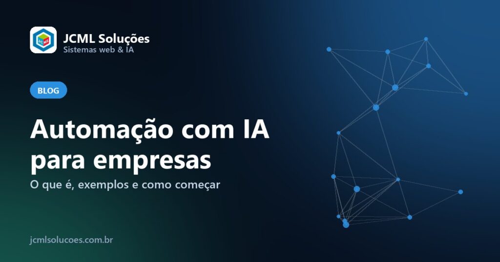 Automação com IA para empresas – JCML Soluções