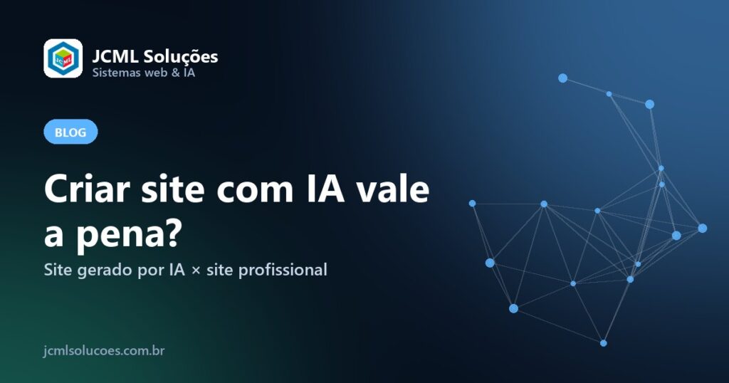 Criar site com IA vale a pena? – JCML Soluções