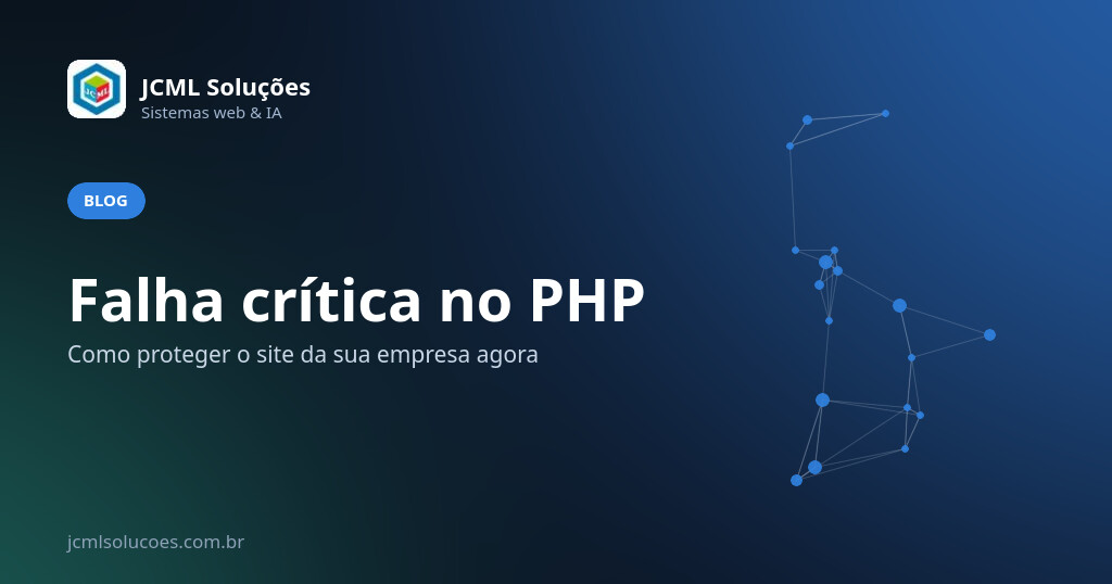 Falha crítica no PHP – JCML Soluções